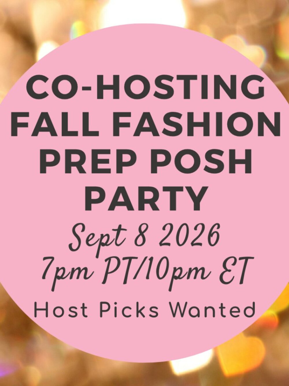 Co-Hosting Fall Fashion Prep Posh Party Tues Sept 8, 2026 at 7pm PT/10pm ET